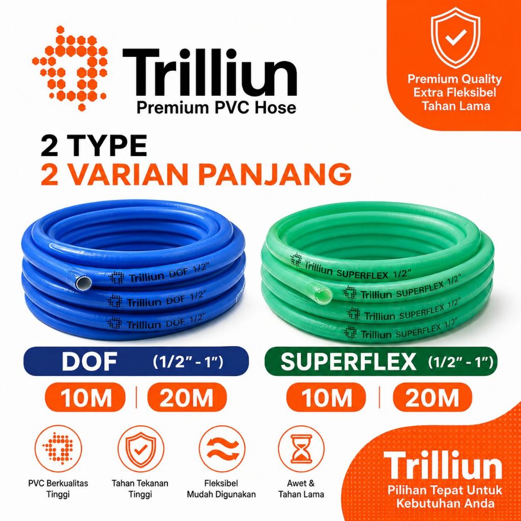 TRILLIUN SELANG AIR / TRILLIUN SELANG DOF / TRILLIUN SELANG SFLEX 1/2" 5/8" 3/4" SELANG AIR TRILIUN