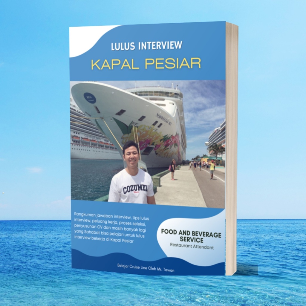 Buku Lulus Interview Kapal Pesiar - Panduan Lulus Interview Kapal Pesiar