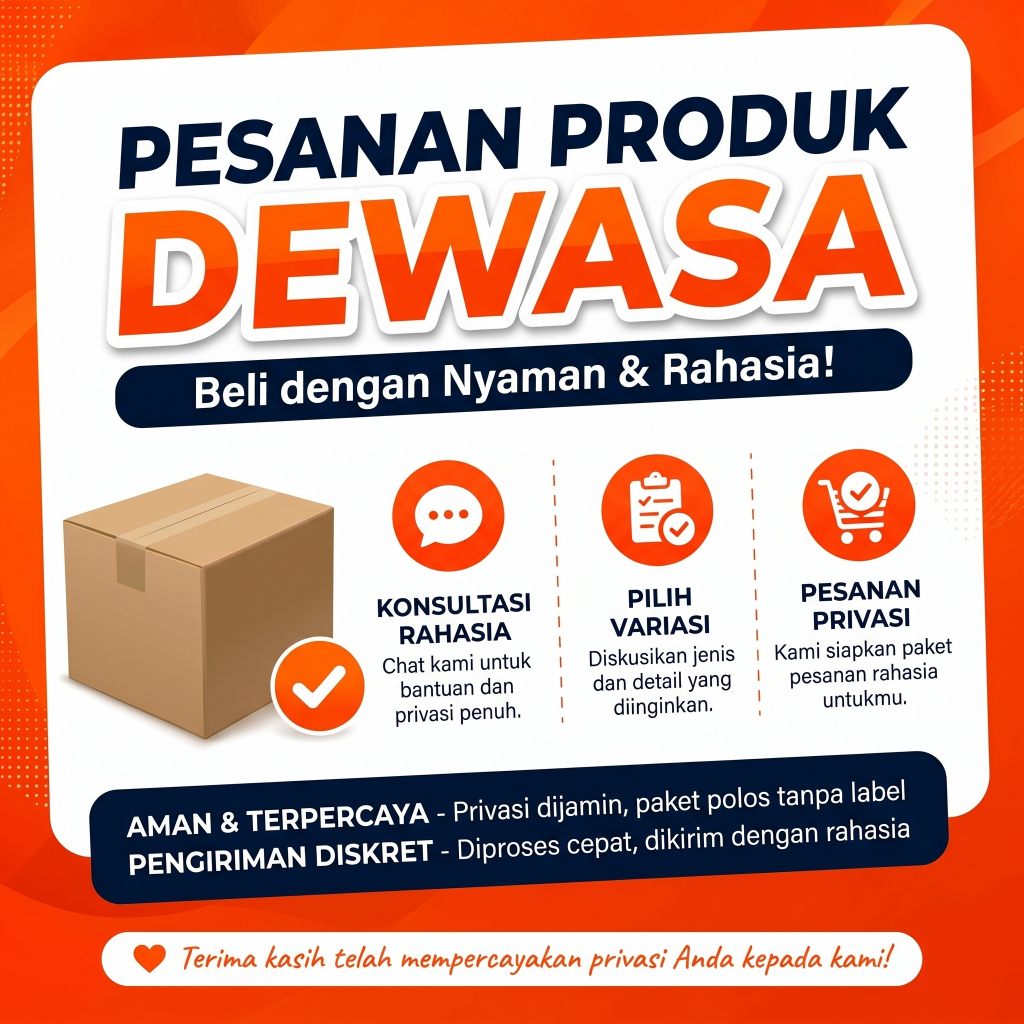 PRODUK DEWASA MAINAN UNTUK PRIA DEWASA PRIVASI DI JAMIN AMAN