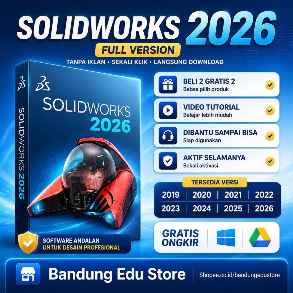 SolidWorks 2026 Full Version Original Lifetime + Panduan Instalasi  Versi 2019  2020  2021  2022  20