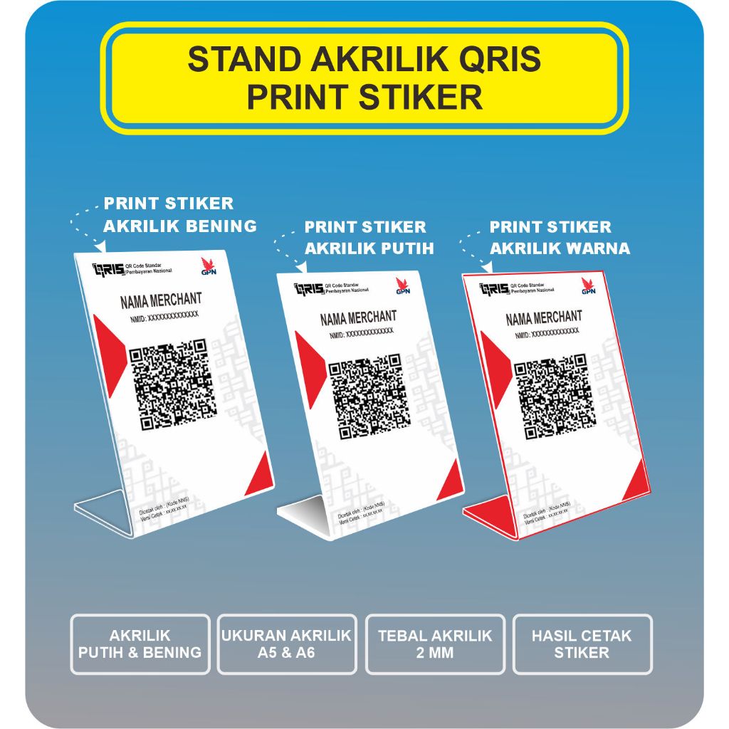QRIS / STAND AKRILIK QRIS PRINT STIKER & STIKER CUSTOME