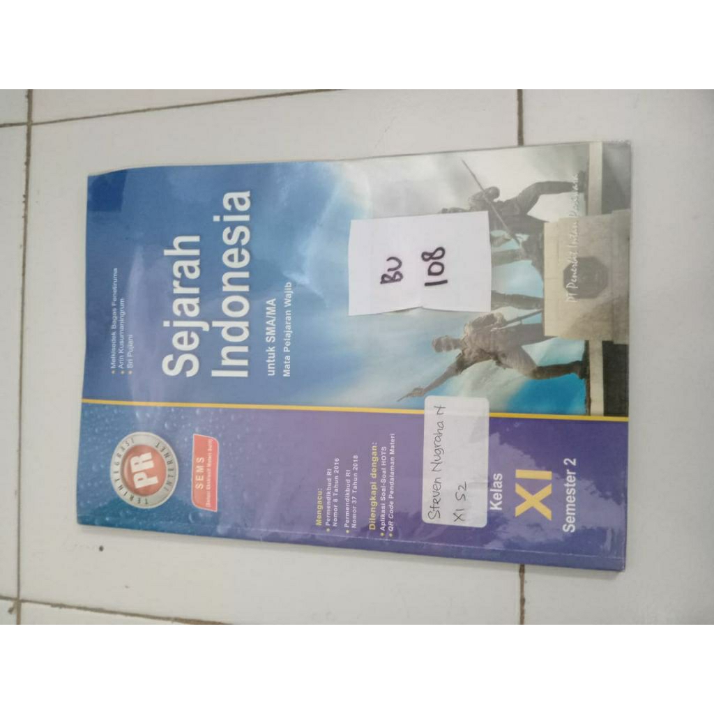 SEJARAH INDONESIA UNTUK SMA/MA KELAS XI SEMESTER 2 (bu108)
