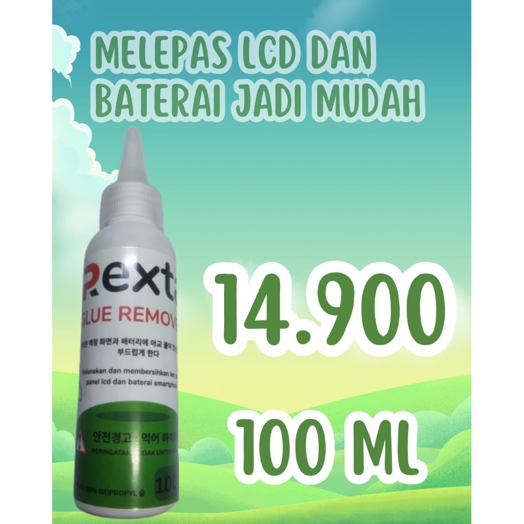 GLUE BREAKER GLUE REMOVER PELEPAS LCD BATERAI 100ML