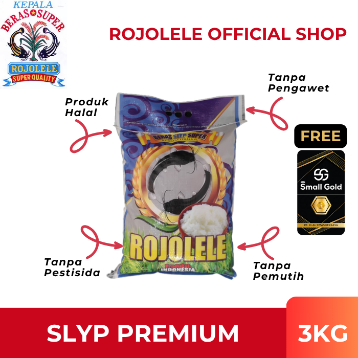 BERAS ROJOLELE SLYP Super Premium 3KG | Beras Pulen