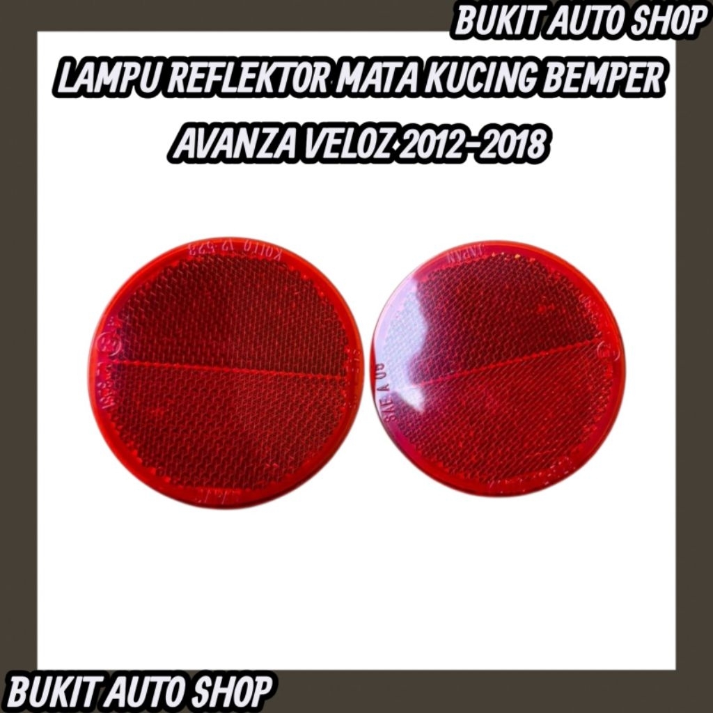 REFLEKTOR BEMPER BELAKANG MOBIL AVANZA VELOZ 2012-2020