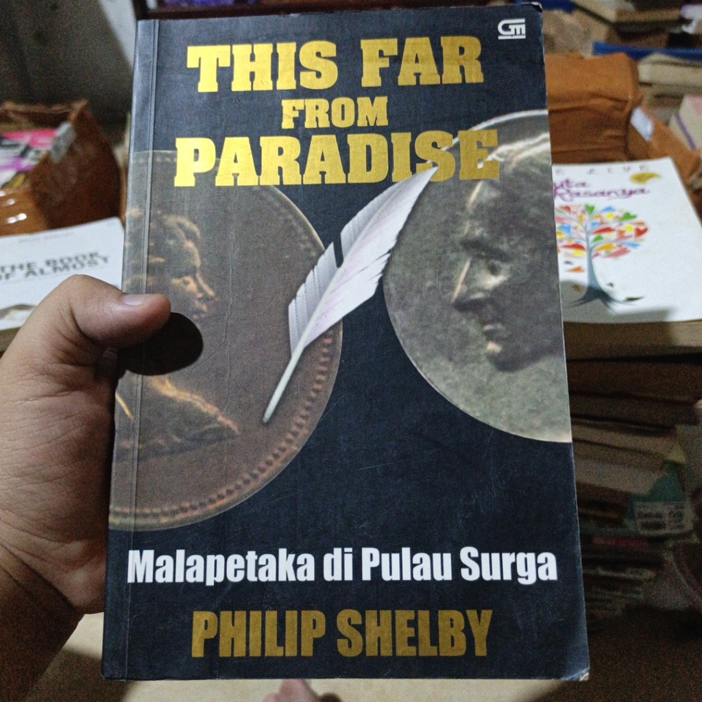 [Preloved] This Far From Paradise - Malapetaka di Pulau Surga  Philip Shelby