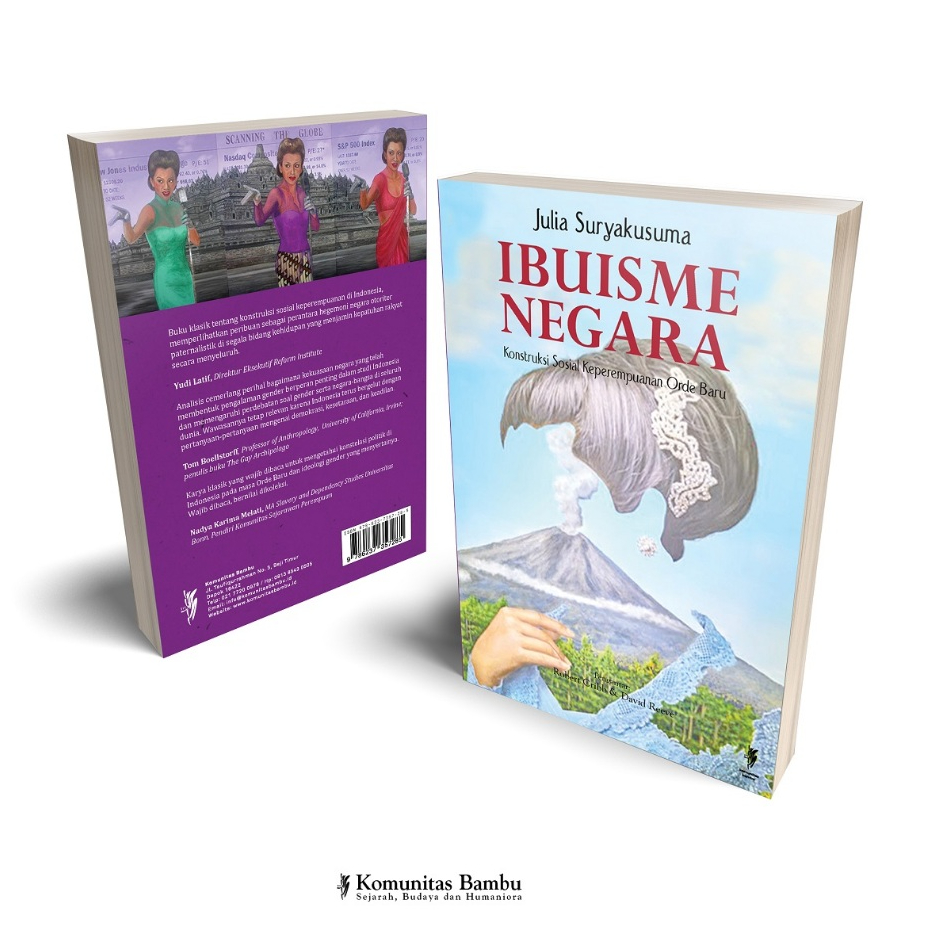 IBUISME NEGARA :Konstruksi Sosial Keperempuanan Orde Baru (Cet-3)