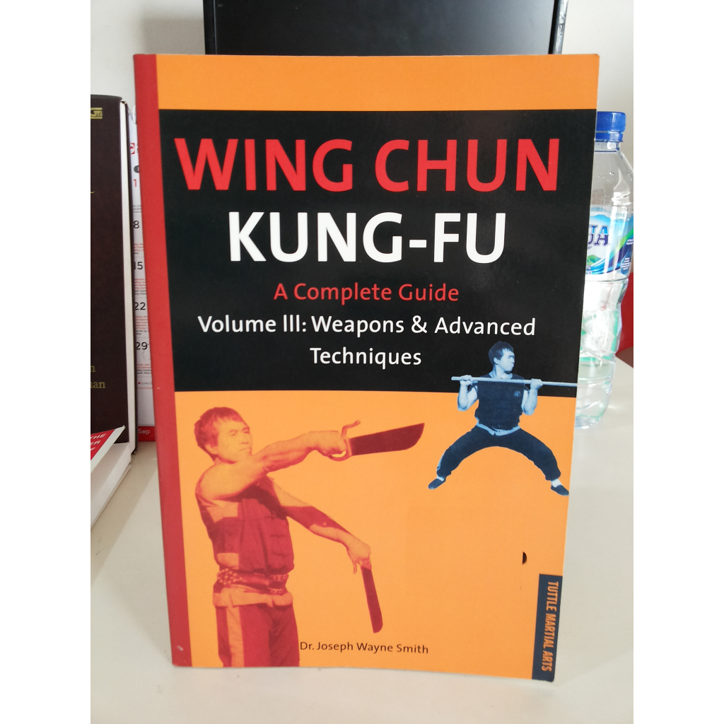 Buku Wing Chun Kungfu --- Dr. Joseph Wayne Smith