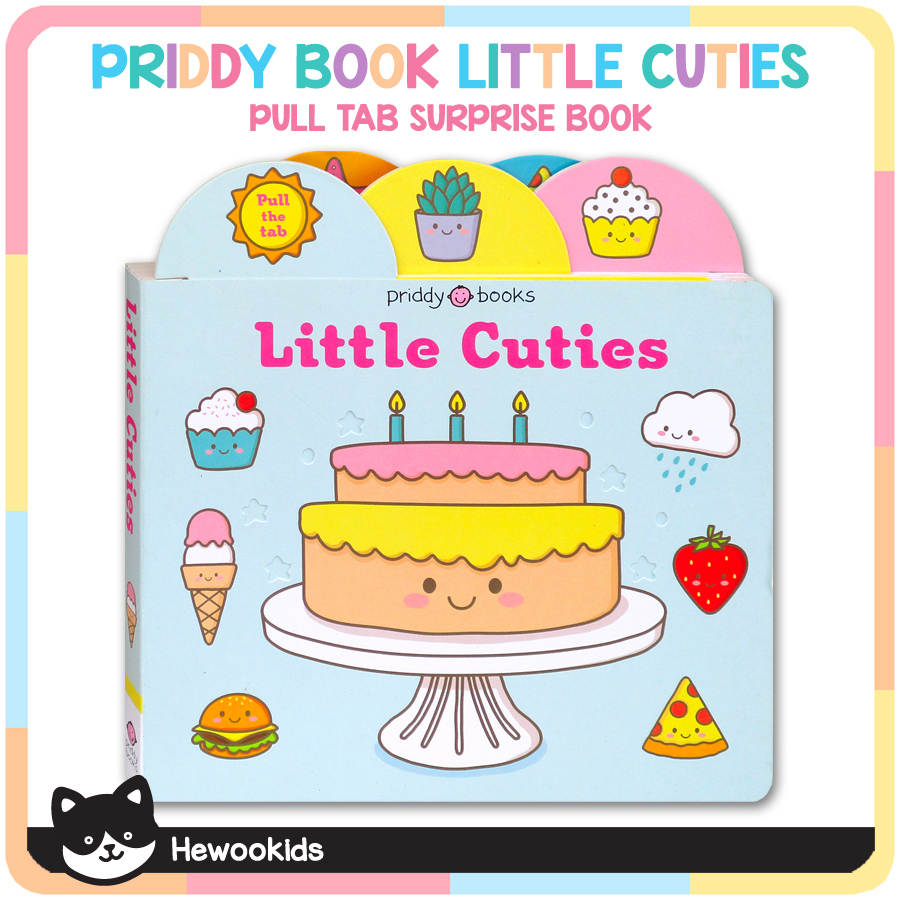 Priddy Books Little Cuties with Pull Tabs Surprise Board Book