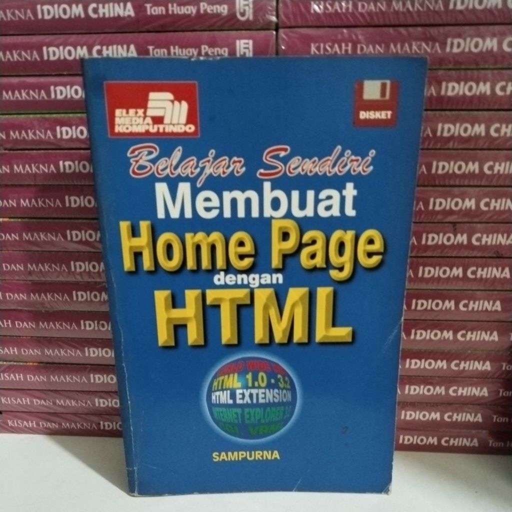 BUKU BELAJAR SENDIRI MEMBUAT HOME PAGE DENGAN HTML