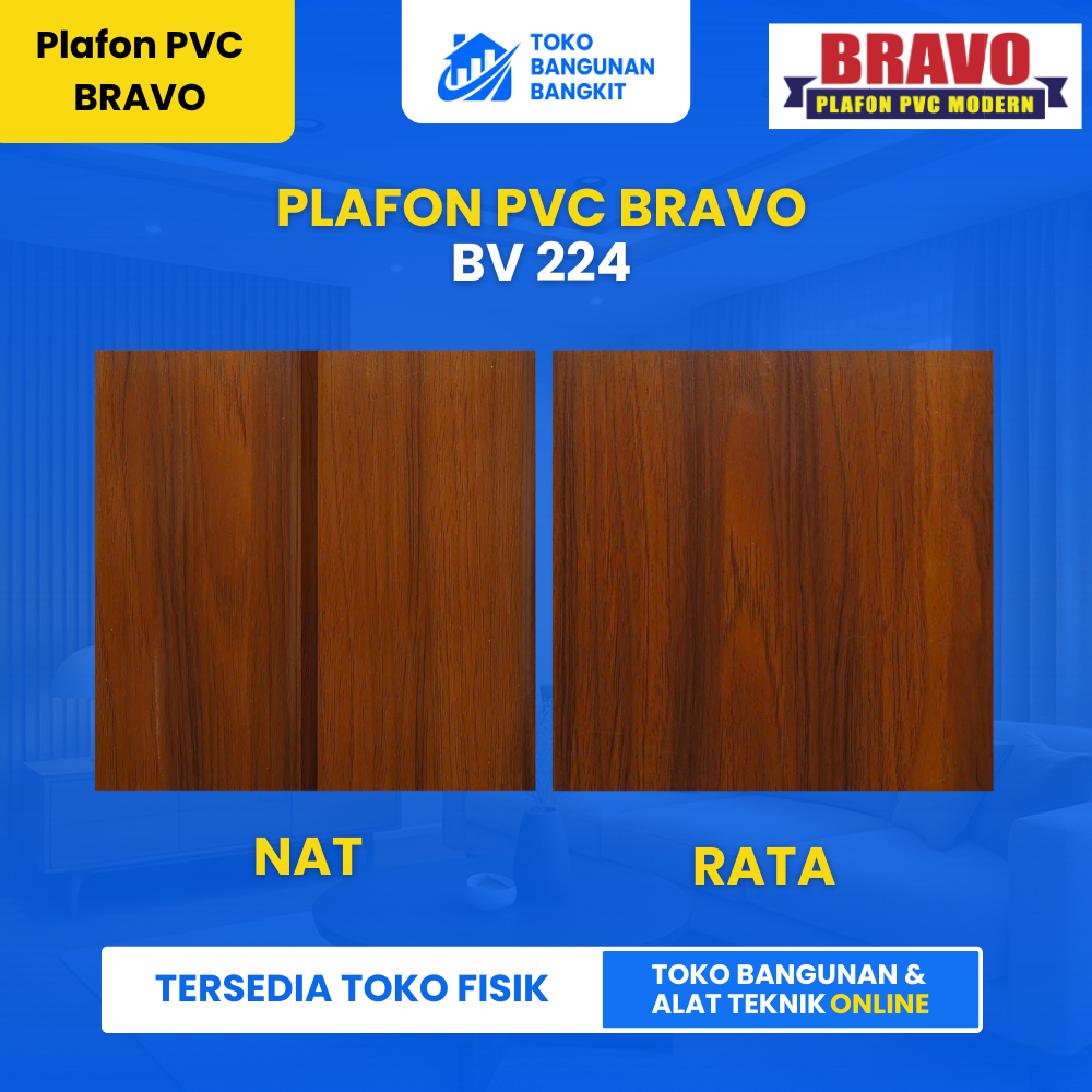 PLAFON PVC BRAVO MOTIF KAYU 224 | 4 DAN 6  METER MURAH BERKUALITAS ANTI RAYAP TIDAK MERAMBAT API
