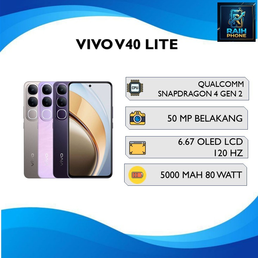 VIVO V40 LITE RAM 8GB ROM 128GB QUALCOMM SNAPDRAGON 4 GEN 2