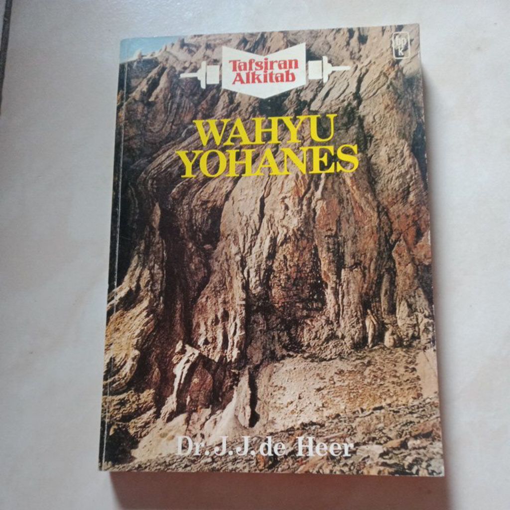 Buku Wahyu Yohanes - Dr.J.J.de.Heer