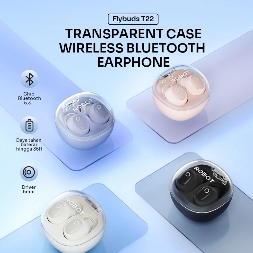 ROBOT Flybuds T22 TWS Bluetooth 5.3 Earbuds Casing Transparan Wireless Earphone 35 Jam Playtime Orig