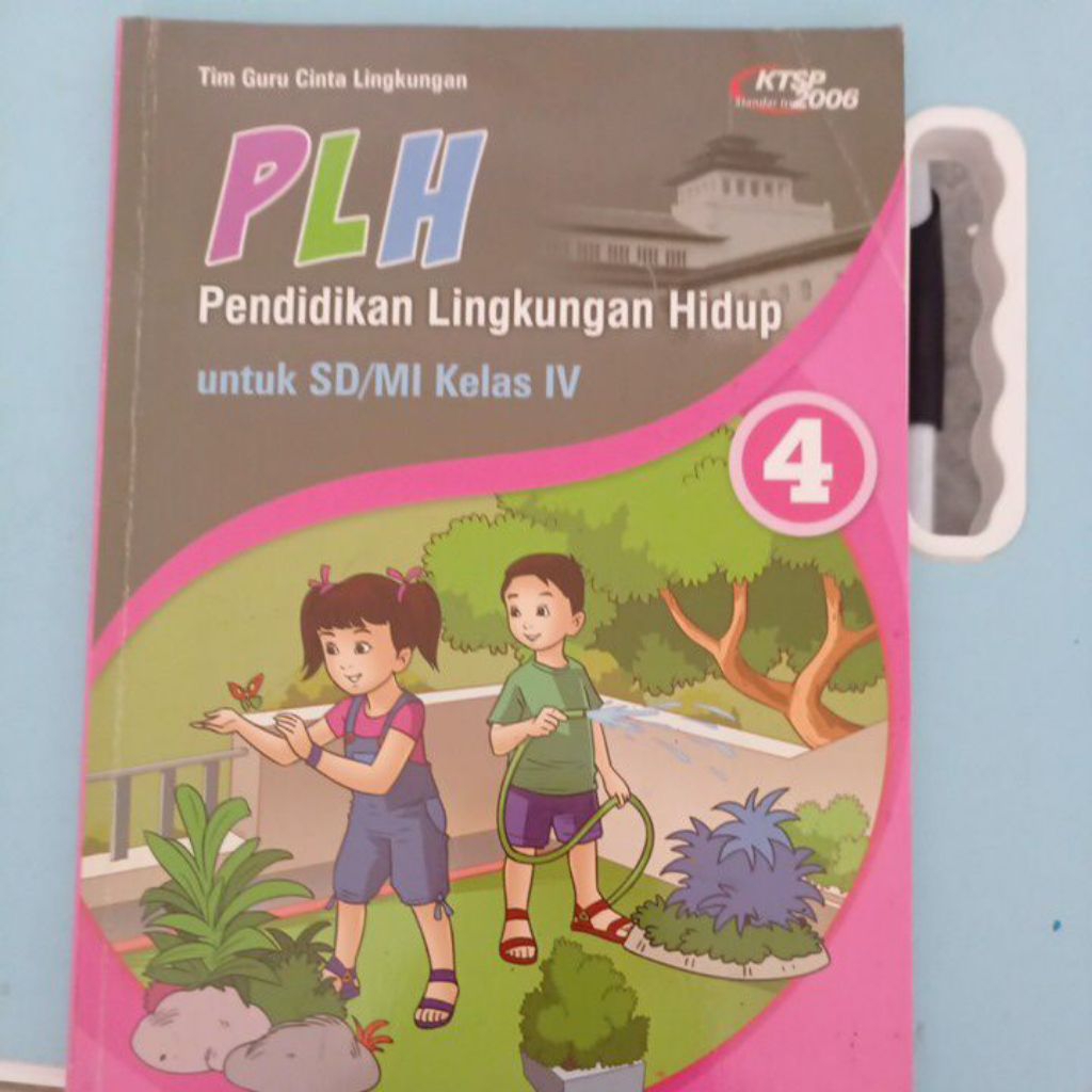 PLH kelas 4 dan 5 ktsp