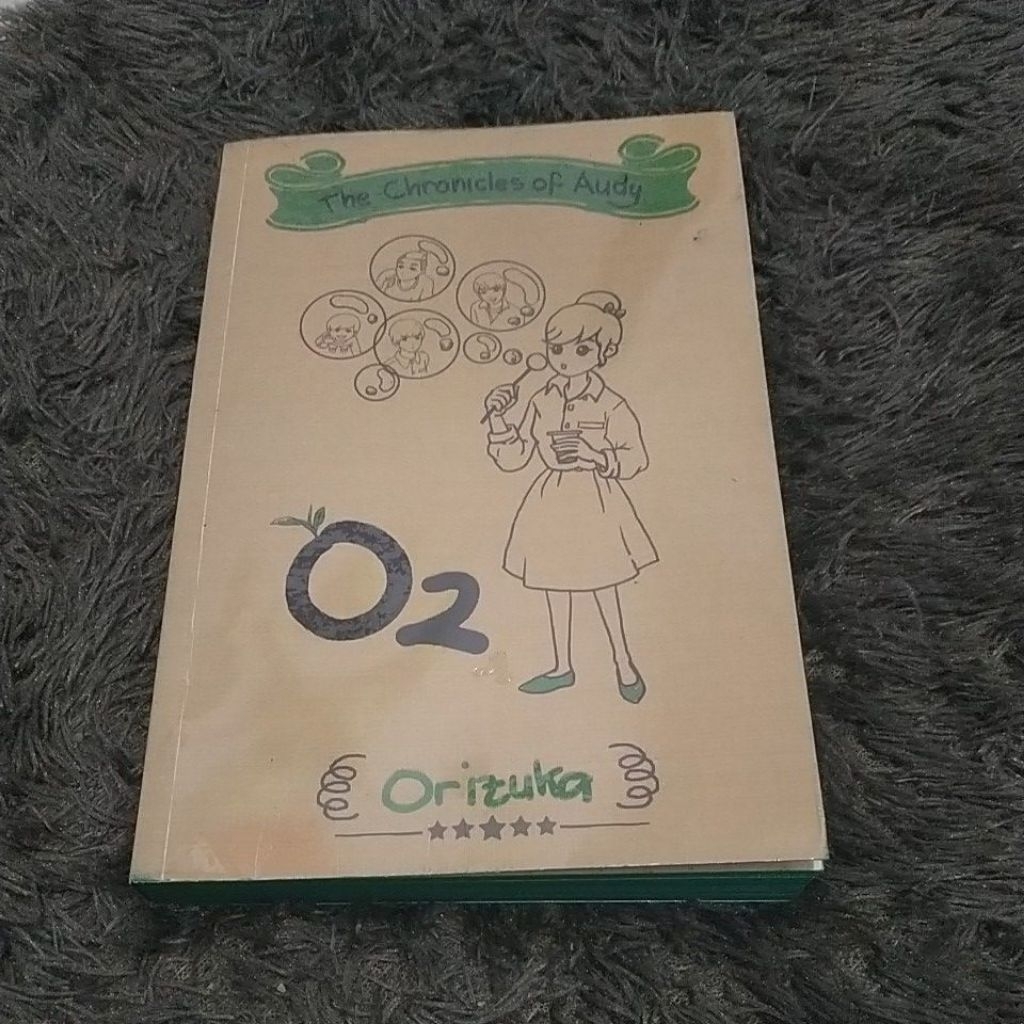 ( PRELOVED) Novel The Chronicles Of Audy O2 - Orizuka