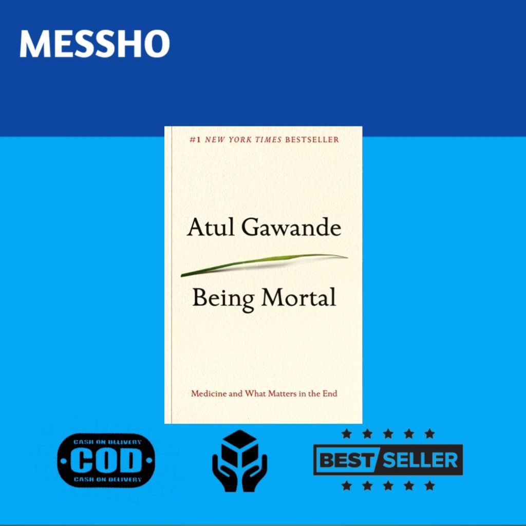 Being Mortal By Atul gawande
