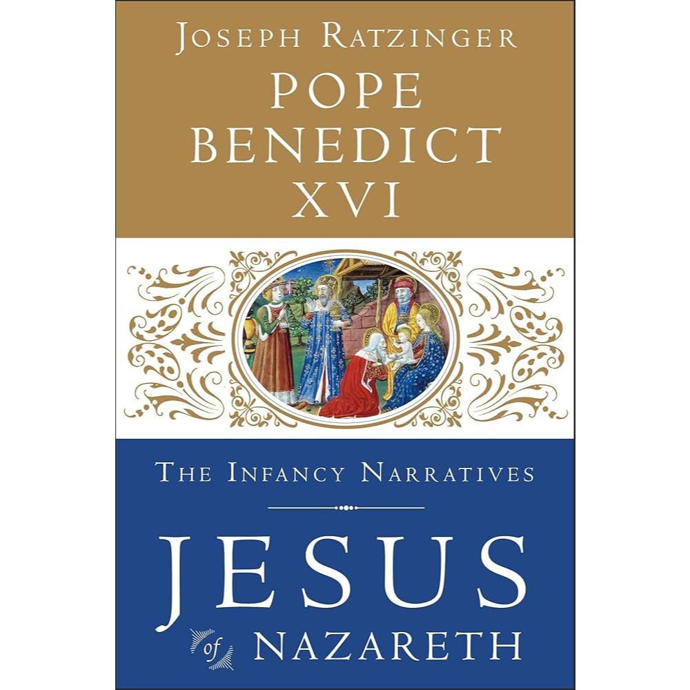 Jesus of Nazareth: The Infancy Narratives