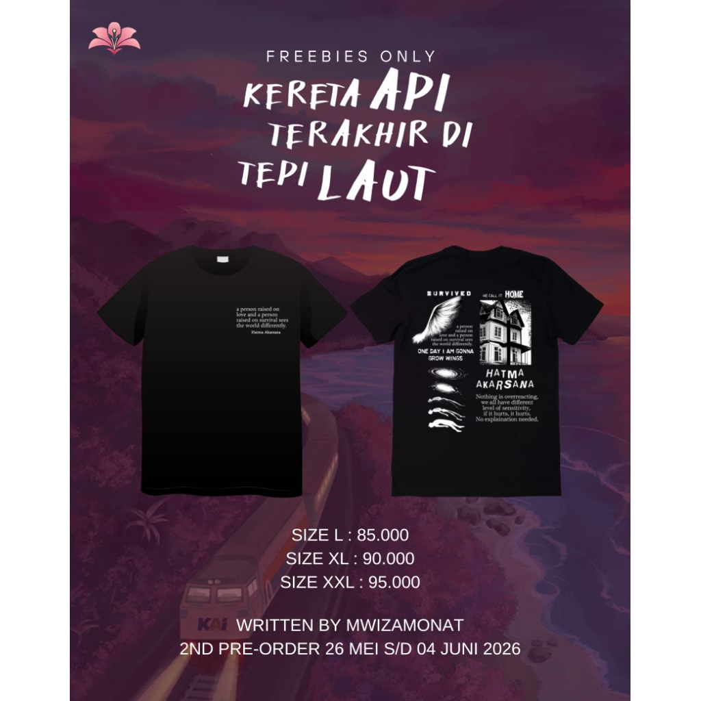 [ FREEBIES ONLY ] T-SHIRT KERETA API TERAKHIR DI TEPI LAUT BY MWIZAMONAT