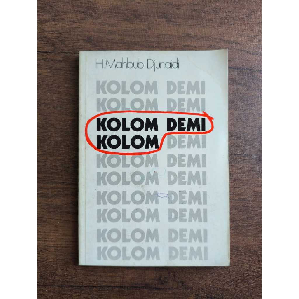 Kolom Demi Kolom - Mahbub Djunaidi