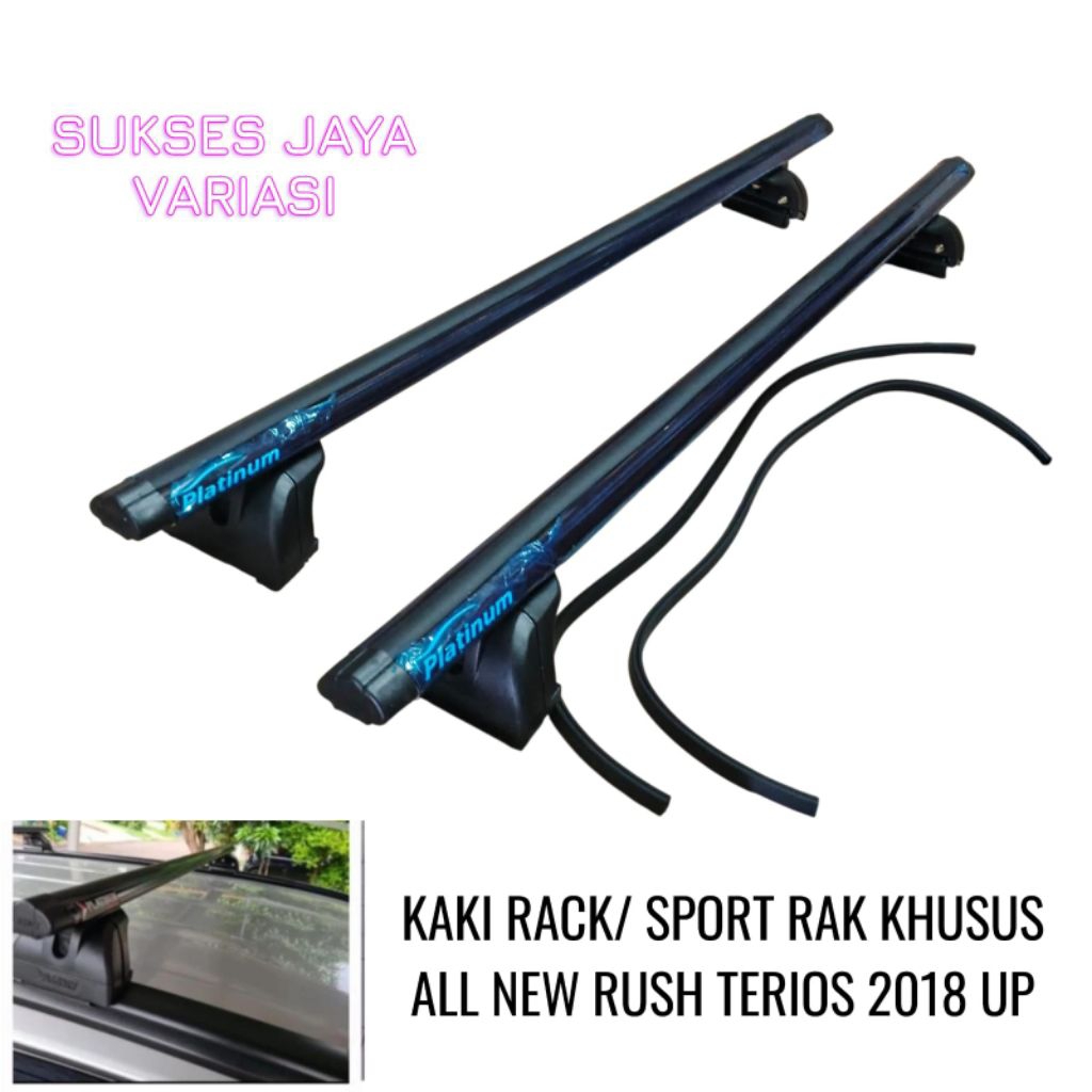 KAKI RAK / SPORT RAK  JEPIT ROOF RAIL KHUSUS ALL NEW RUSH TERIOS 2018 UP PLATINUM