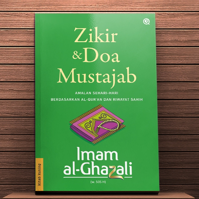 Buku Original Zikir dan Doa Mustajab Amalan Sehari-Hari Berdasarka Al-Quran dan Riwayat Sahih - Imam