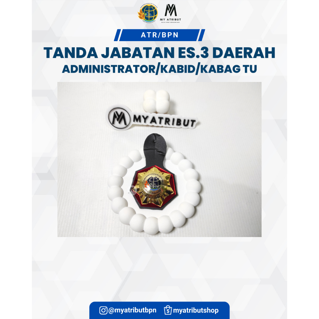 Tanda Jabatan Eselon 3 Daerah Administrator ATR/BPN