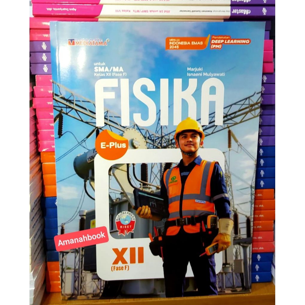 E Plus Fisika SMA Kelas 12 Kurikulum Merdeka Mediatama
