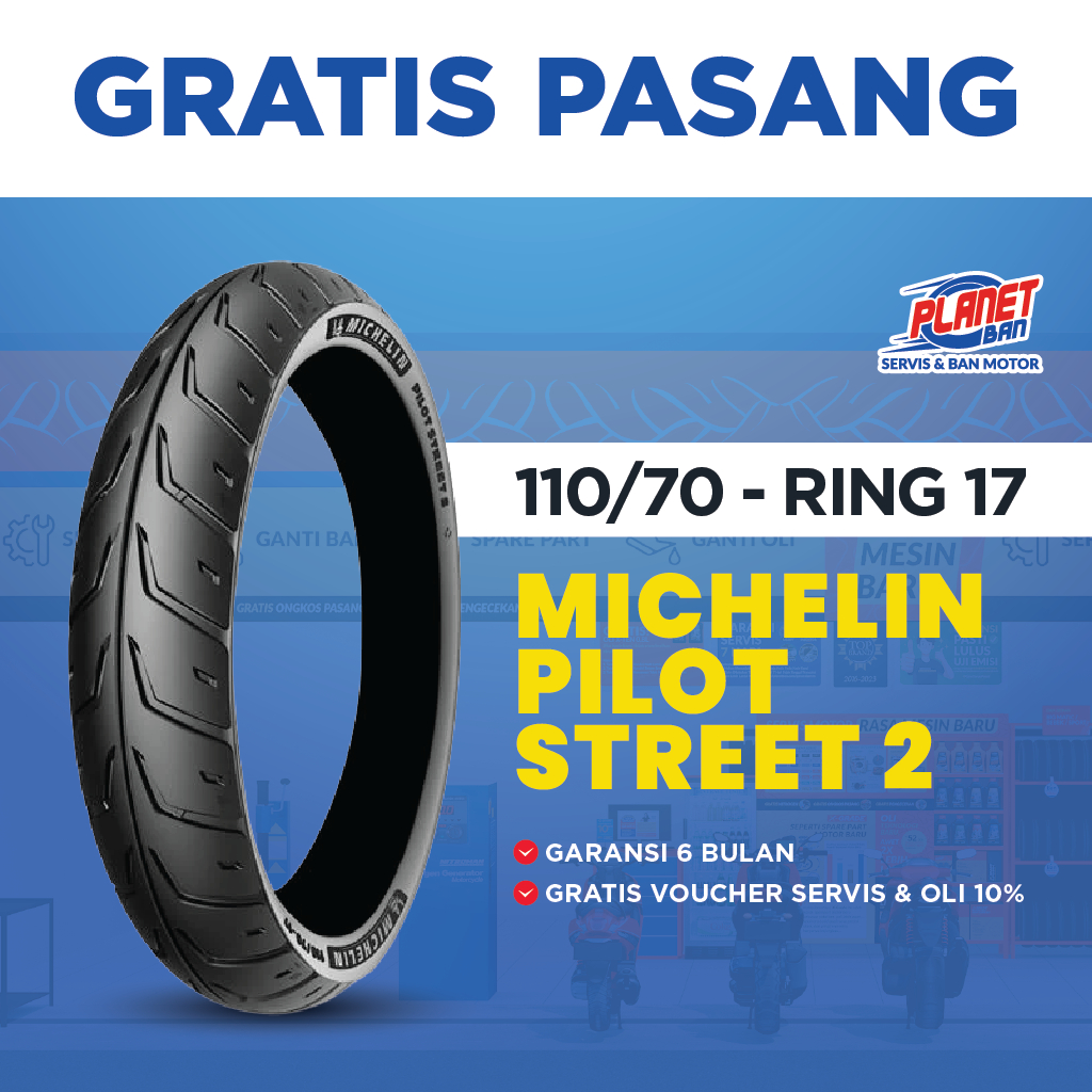 Ban Motor Ring 17 - 110/70 Michelin Pilot Street 2 (Ban Motor DEPAN Xabre, Byson FI, MT25, R25, Ninj