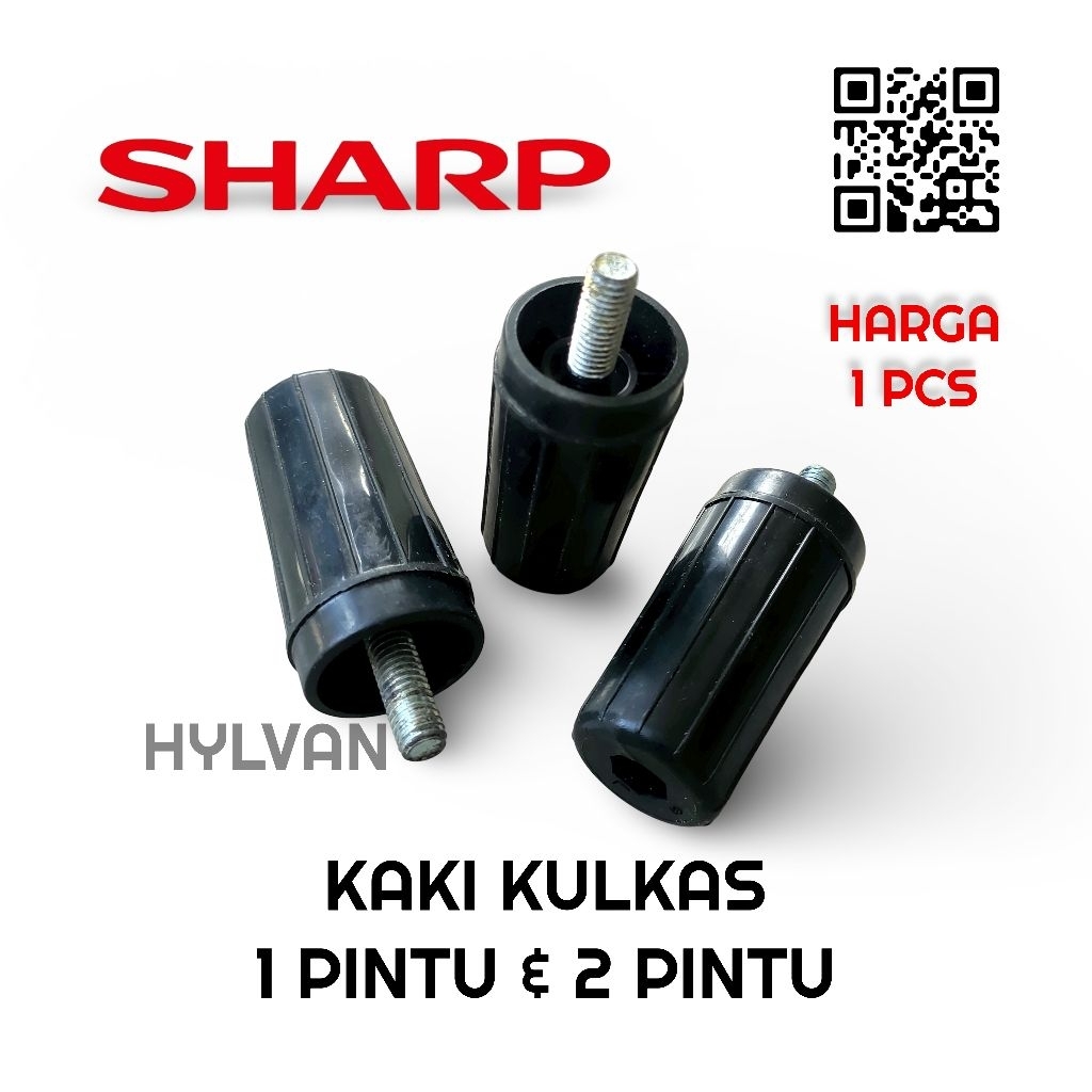 KAKI KULKAS SHARP 1 PINTU DAN 2 PINTU