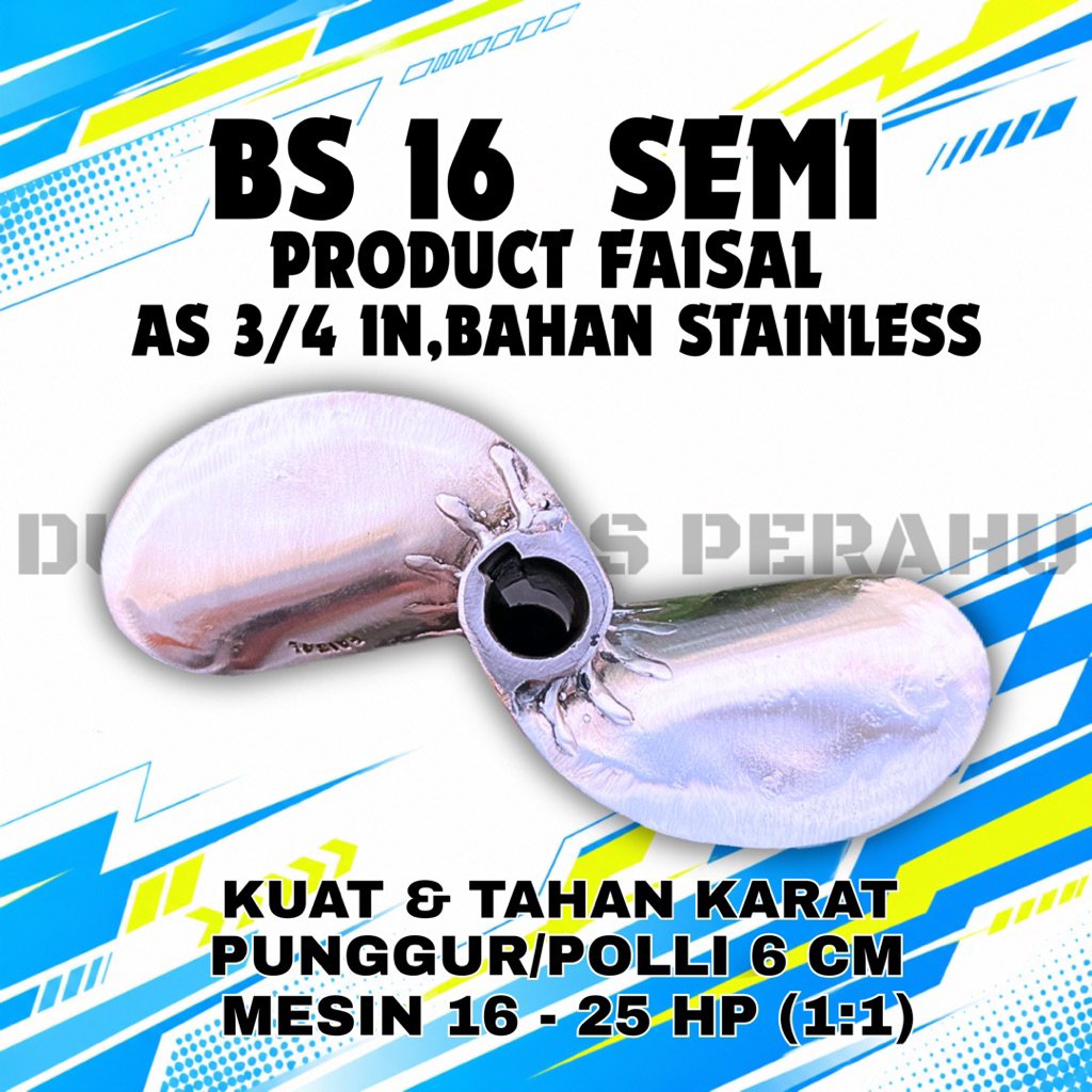 KIPAS PERAHU KETINTING TIPE BS 16 SEMI,BAHAN STAINLESS,AS 3/4 IN SPI,PRODUCT FAISAL
