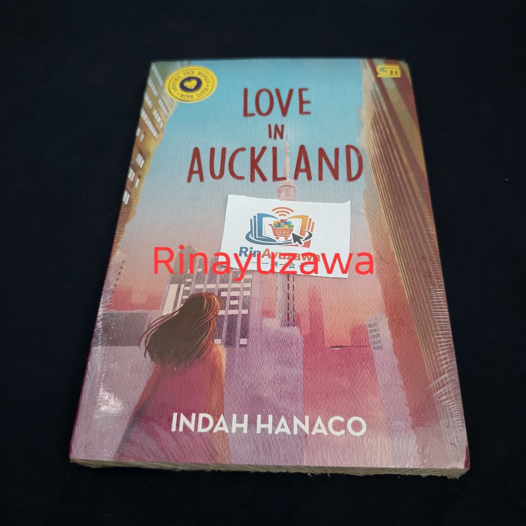 Novel Love In Auckland by Indah Hanaco ( Around The World with love )
