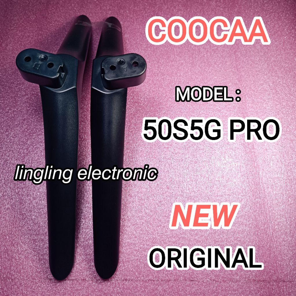 KAKI TV COOCAA 50S5G PRO ORIGINAL BARU