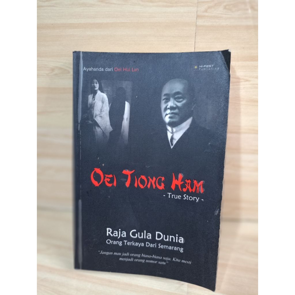 OEI TIONG HAM TRUE STORY RAJA GULA DUNIA