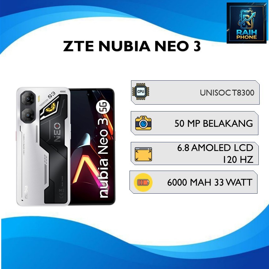 ZTE NUBIA NEO 3 5G RAM 8GB ROM 256GB UNISOC T8300