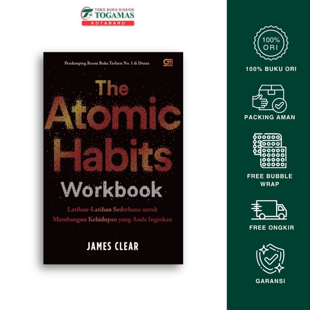The Atomic Habits Workbook (Bahasa Indonesia) - James Clear - Gramedia Pustaka Utama