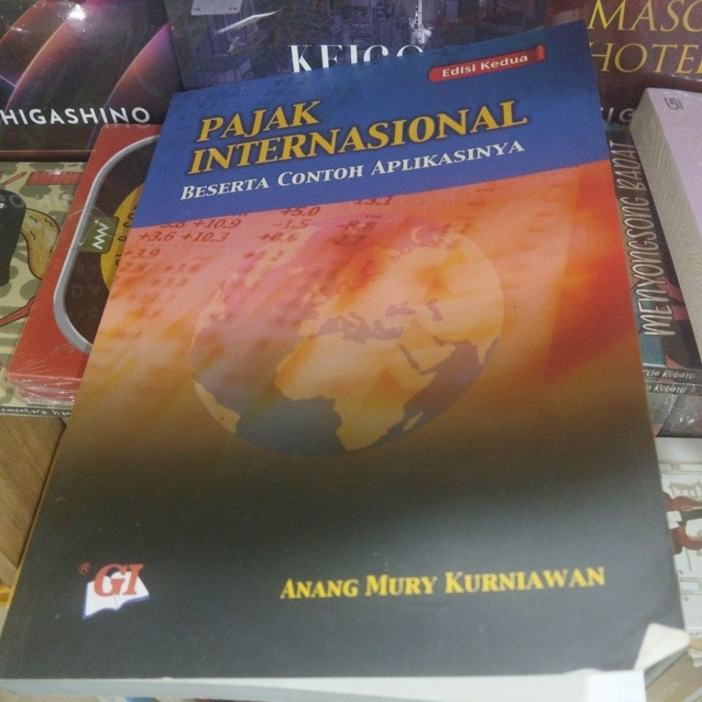 Asli Bekas - Pajak Internasional Beserta Contoh Aplikasinya Edisi Revisi By Anang Mury Kurniawan