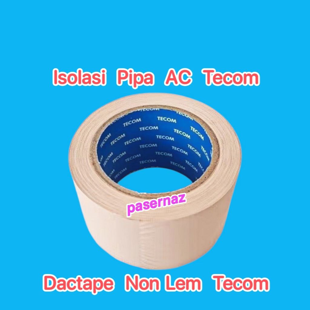 Grosir TECOM | Non Lem | Isolasi Pipa AC | Dactape Pipa AC | Isolasi Pipa AC Non Lem | Dactape Pipa 