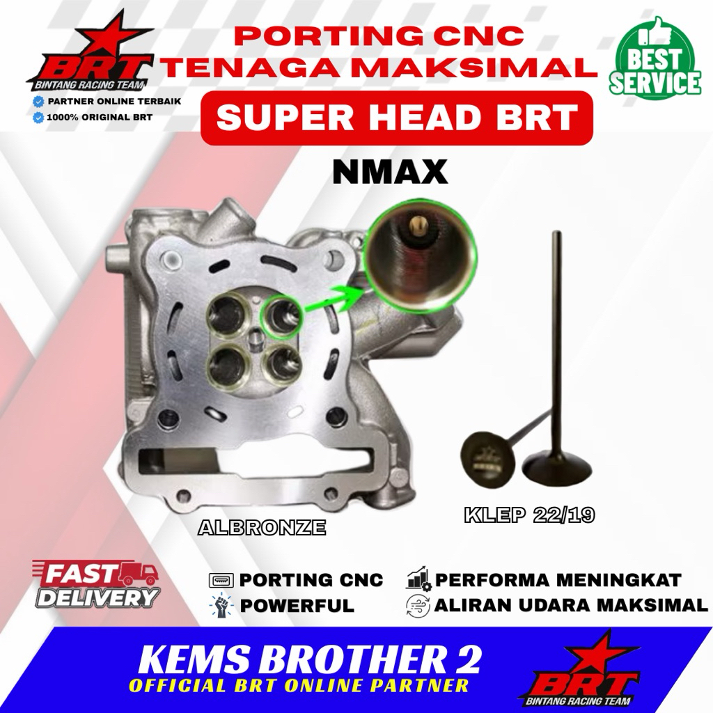 SUPER HEAD NMAX ALL NEW NMAX AEROX OLD VIXION OLD BRT KLEP 2219 FREE PORTING CNC ORIGINAL BRT