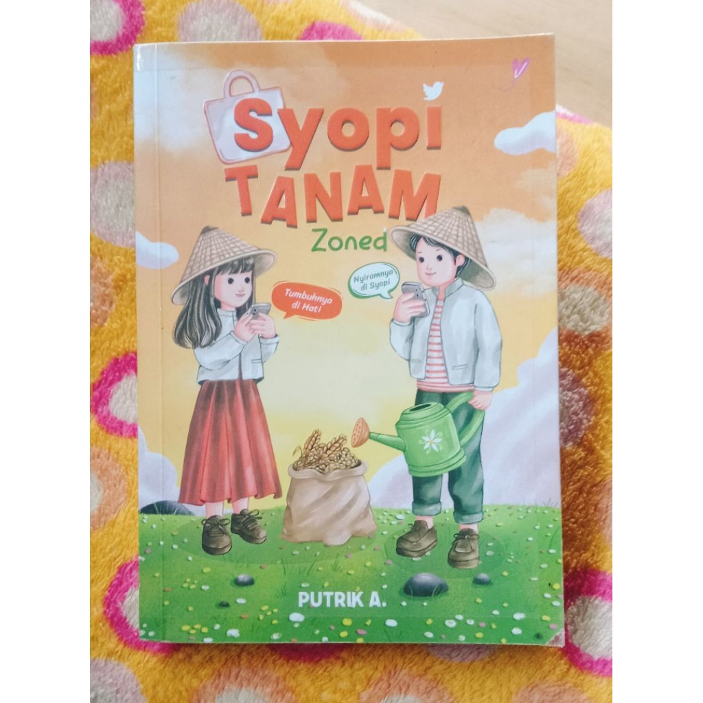 Syopi Tanam - Putrik A. - Novel Original