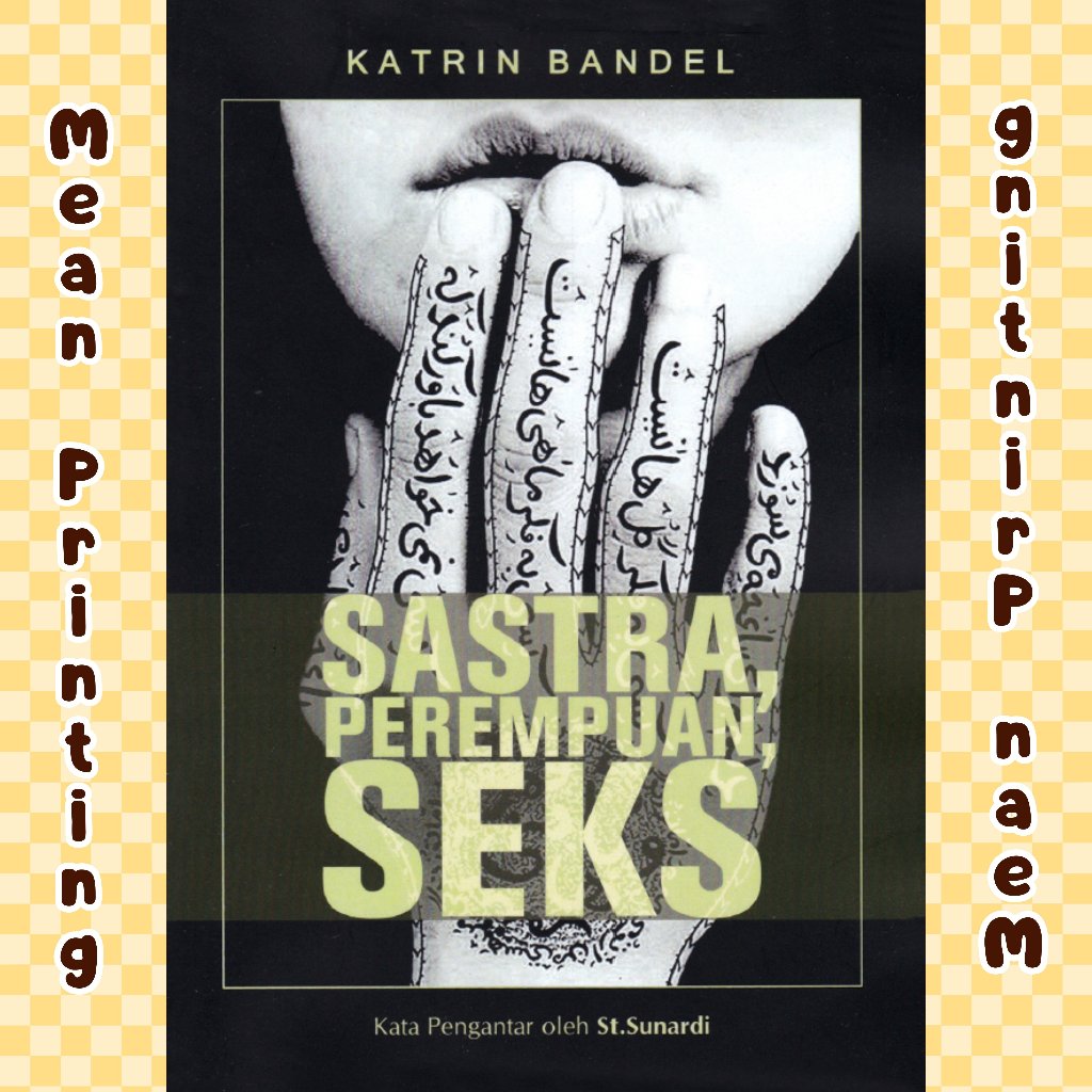 SASTRA, PEREMPUAN, SEKS - Katrin Bandel.