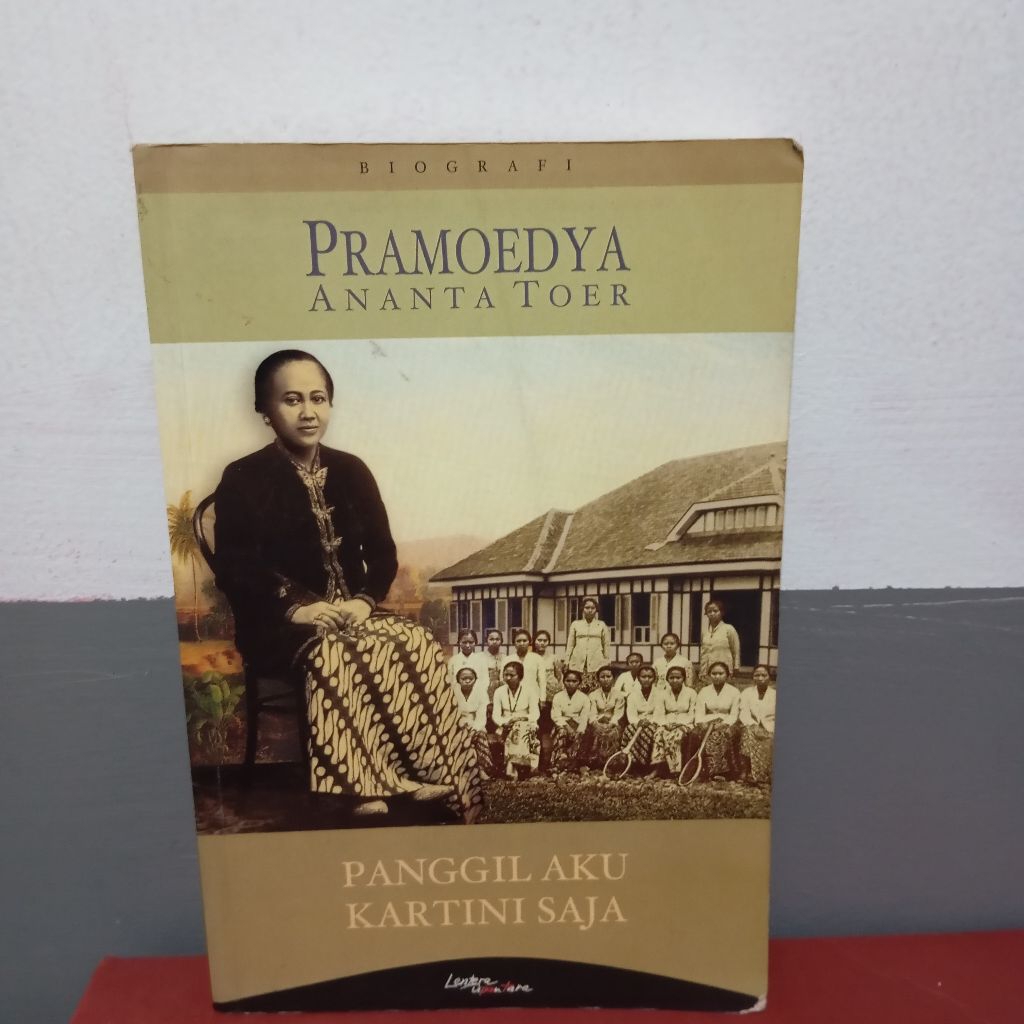 Panggil aku Kartini saja - Pramoedya ananta toer