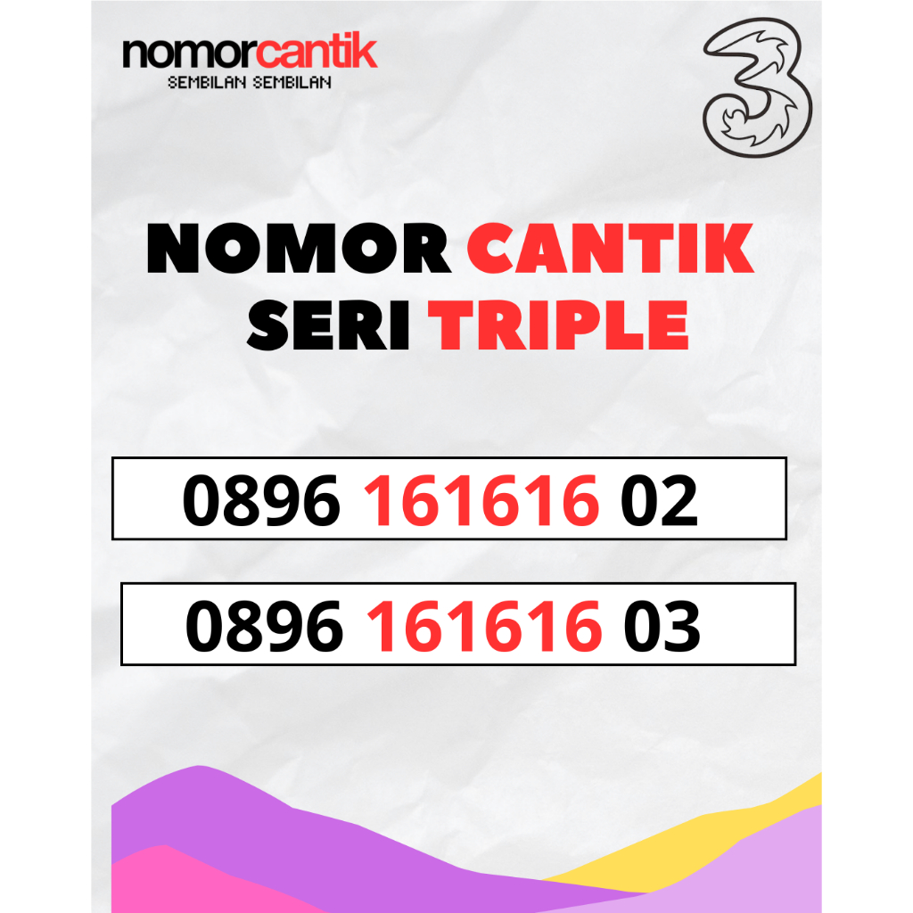 Nomor Cantik Tri Seri Triple 16 - Kartu Perdana Tri Cantik Triple