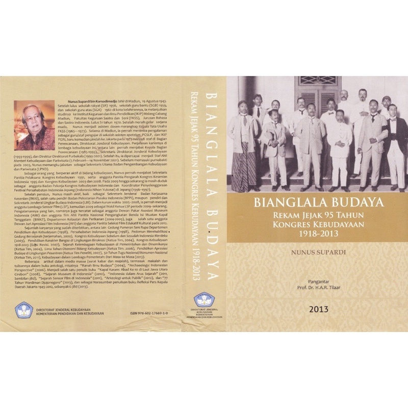 Buku Bianglala Budaya Rekam Jejak 95 Tahun Kongres Kebudayaan 1918-2013 Nunus Supardi