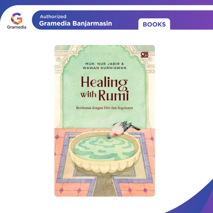 Gramedia Banjarmasin - Healing with Rumi