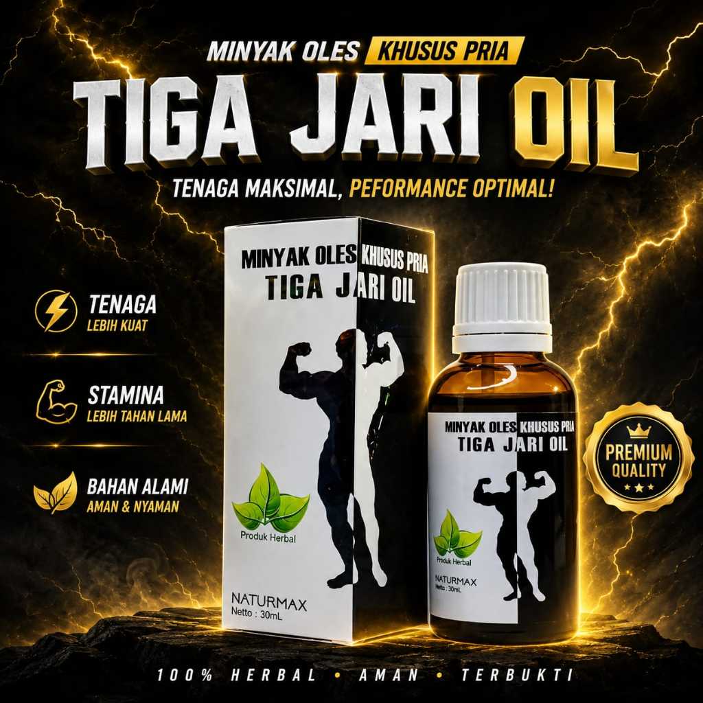 Minyak Oles Khusus Pria Tiga Jari Oil Naturmax 30ml Herbal, Tenaga & Stamina Optimal