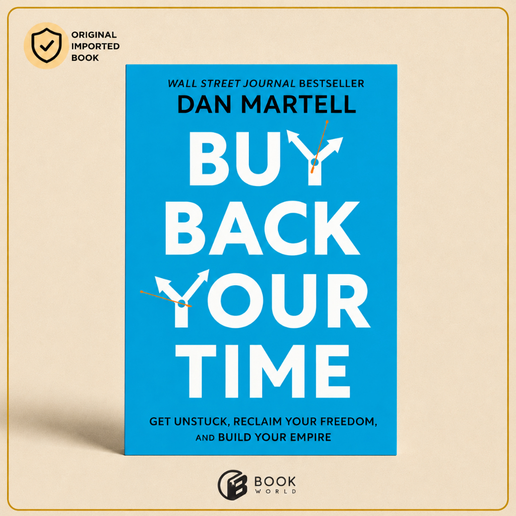 Buku Import Buy Back Your Time by Dan Martell (Original Hardcover) - Book World
