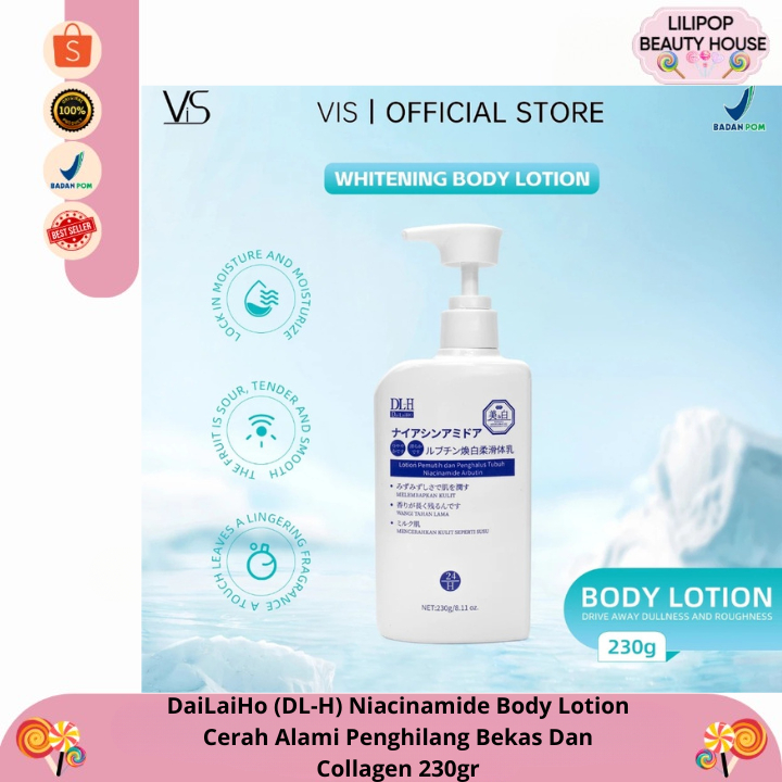 DaiLaiHo (DL-H) Niacinamide Body Lotion Cerah Alami Penghilang Bekas Dan Collagen 230gr
