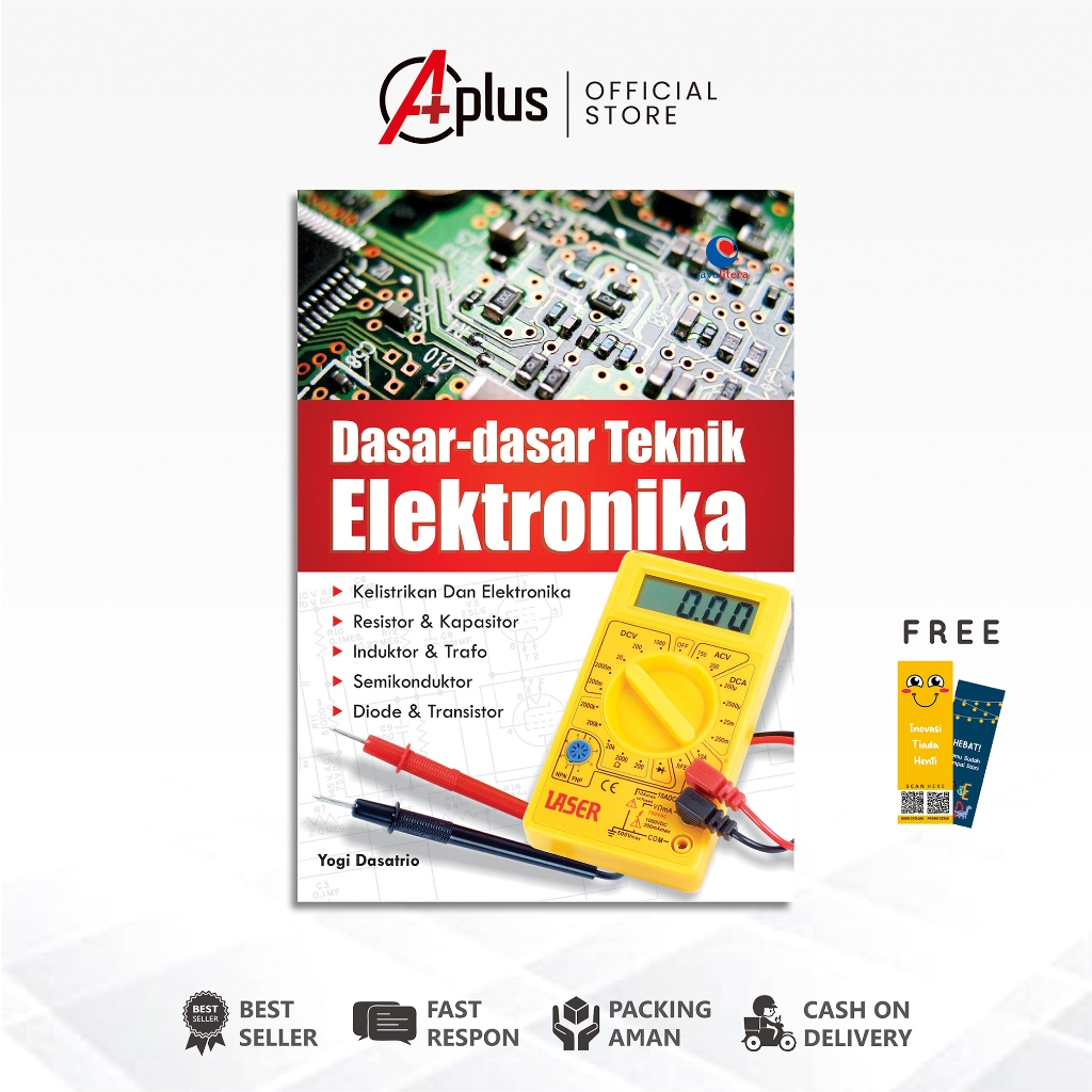 Buku Dasar - Dasar Teknik Elektronika : Belajar Dasar Elektronika bagi Pemula
