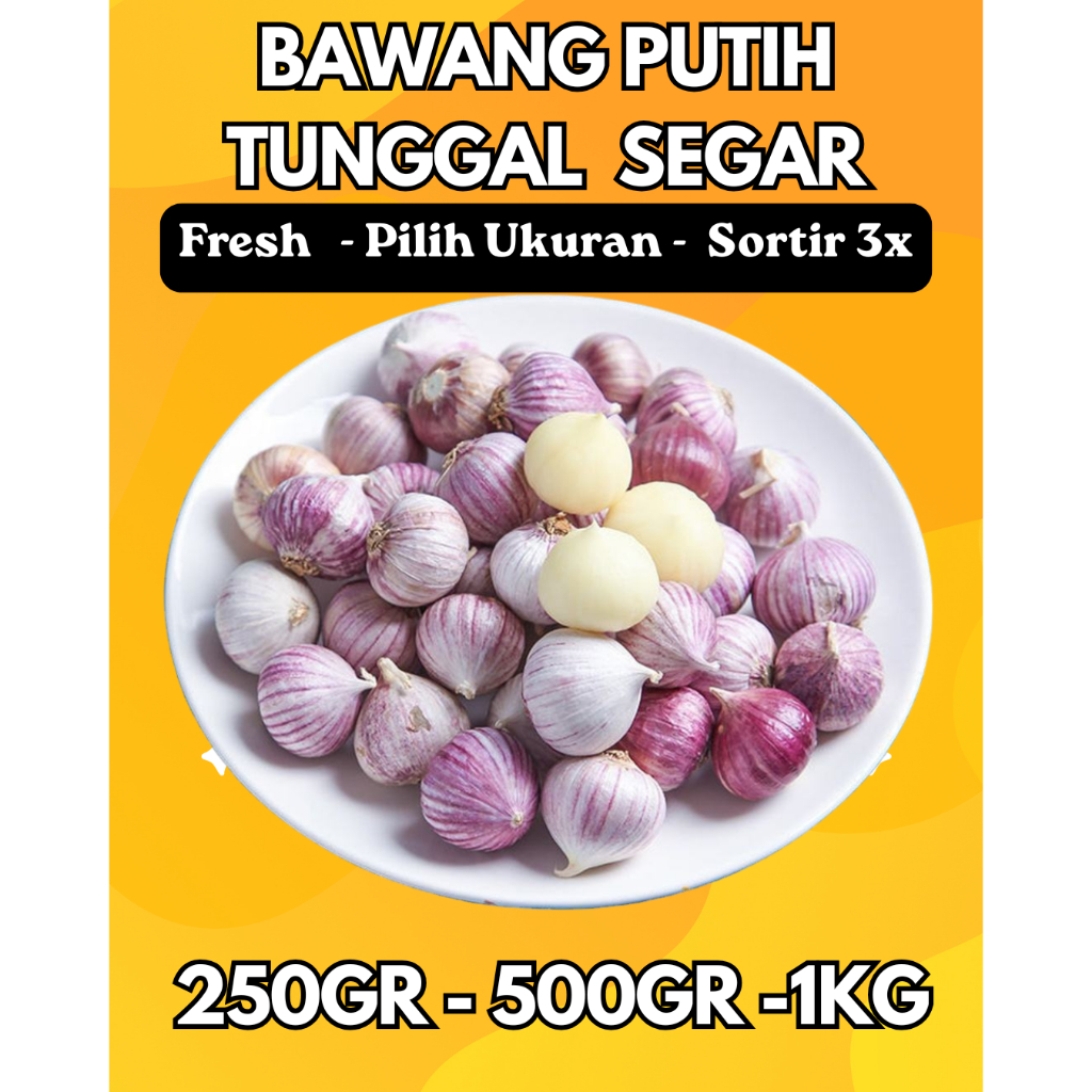 Bawang Putih Tunggal / Bawang Tunggal / Bawang Lanang 1kg Fresh